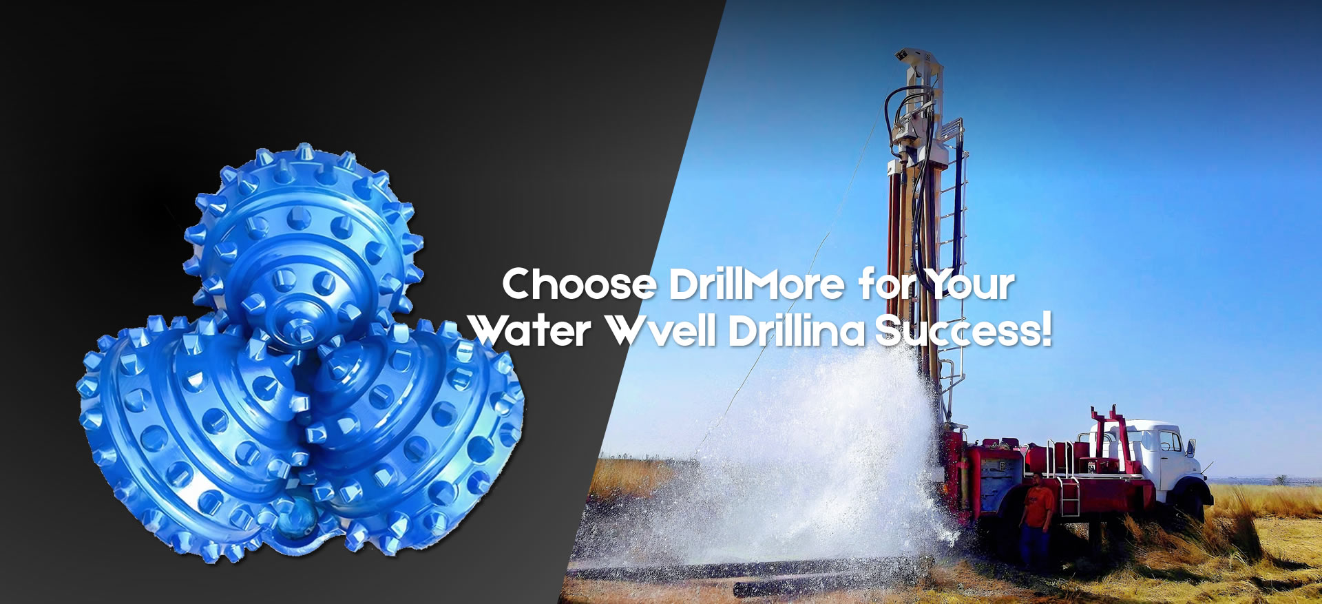 Choose Drillmore for Your Water Well Drilling Success.